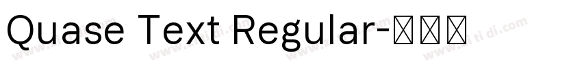 Quase Text Regular字体转换 Quase Text Regular字体转换